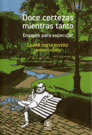 Doce certezas mientras tanto