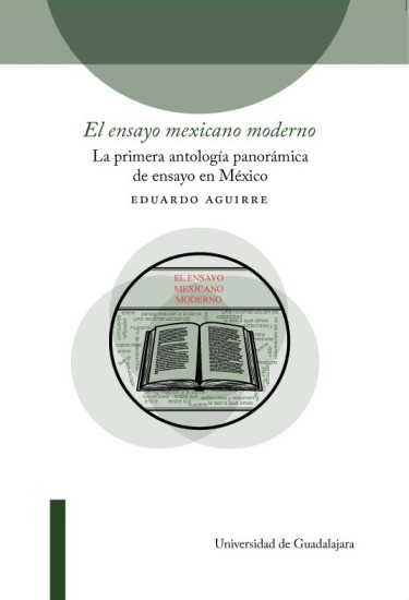 El ensayo mexicano moderno