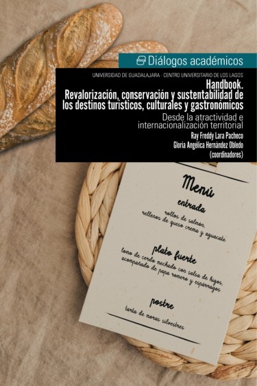 Handbook. Revalorización, conservación y sustentabilidad de los destinos turísticos, culturales y gastronómicos