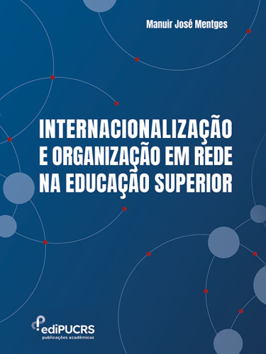 Internacionalização e organização em rede na Educação Superior