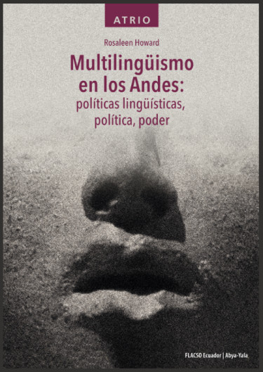 Multilingüismo en los Andes: políticas lingüísticas, política, poder