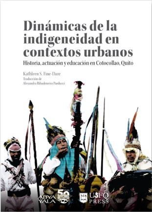 Dinámicas de la indigeneidad en contextos urbanos: