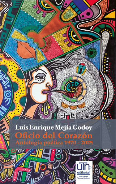 Oficio del Corazón Antología poética 1970 - 2025