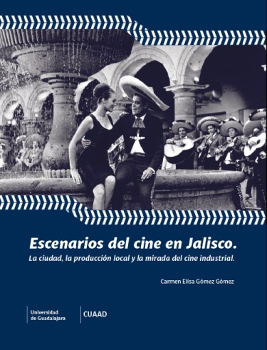 Escenarios del cine en Jalisco