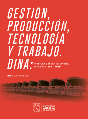 Gestión, producción, tecnología y trabajo. DINA