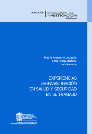 Experiencias de investigación en salud y seguridad en el trabajo