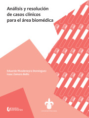 Análisis y resolución de casos clínicos para el área biomédica