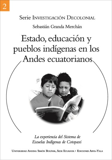 Estado, educación y pueblos indígenas en los andes ecuatorianos