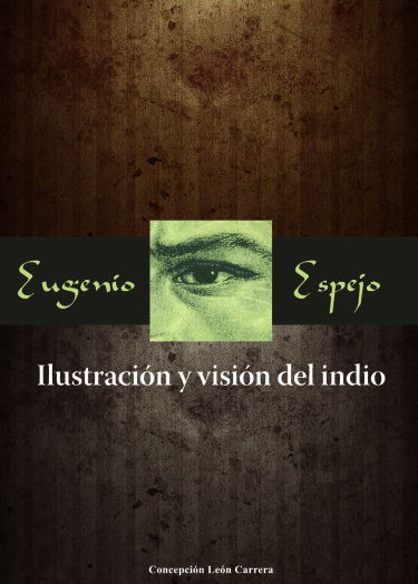 Eugenio espejo ilustración y visión del indio