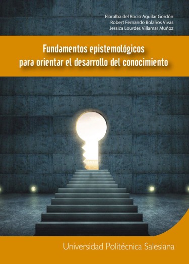 Fundamentos epistemológicos para orientar el desarrollo del conocimiento