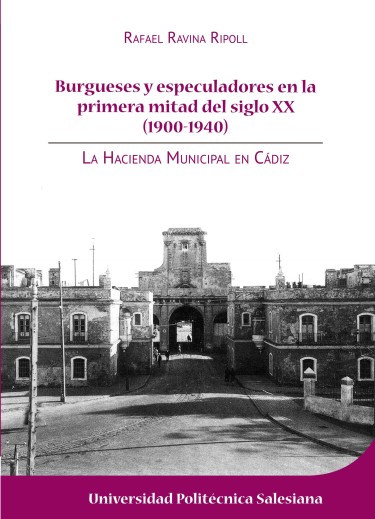 Burgueses y especuladores en la primera mitad del siglo xx (1900-1940)