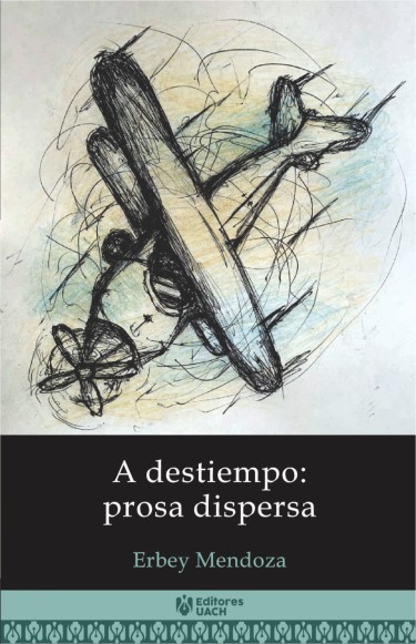 A destiempo: prosa dispersa