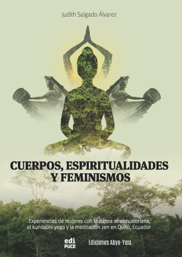 Cuerpos, espiritualidades y feminismos