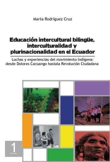 Educación intercultural bilingüe, interculturalidad y plurinacionalidad en el Ecuador
