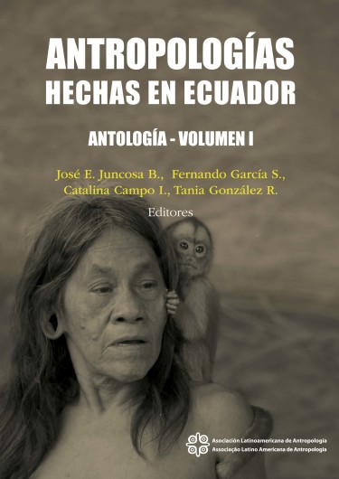 Antropologías hechas en Ecuador