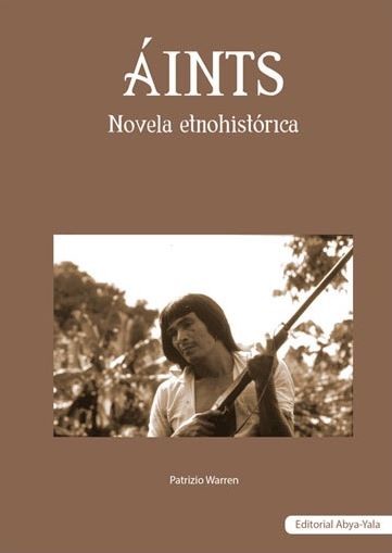 Áints. Novela etnohistórica