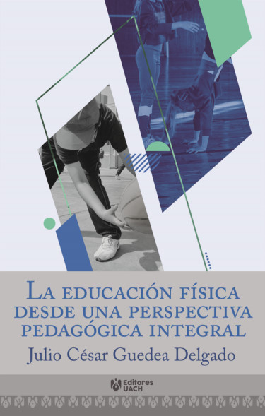 La educación física desde una perspectiva pedagógica integral