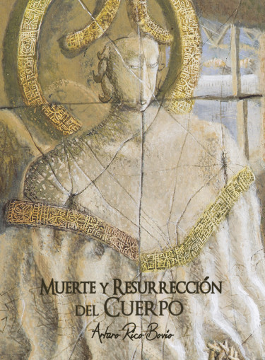 Muerte y resurrección del cuerpo