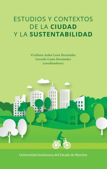 Estudios y contextos de la ciudad y la sustentabilidad
