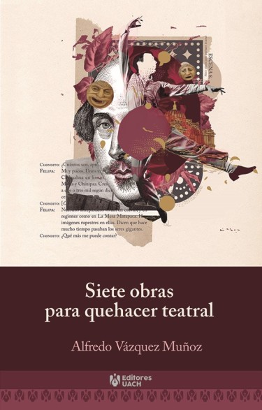 Siete obras para quehacer teatral