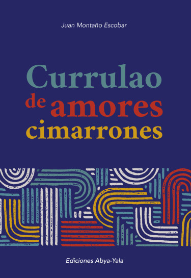 Currulao de amores cimarrones