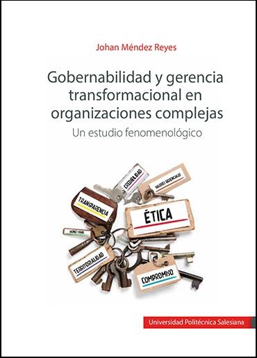 Gobernabilidad y gerencia transformacional en organizaciones complejas