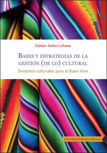 Bases y estrategias de la gestión (de lo) cultural