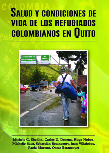 Salud y condiciones de vida de los refugiados colombianos en Quito