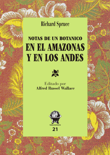 Notas de un botánico en el Amazonas y en los Andes