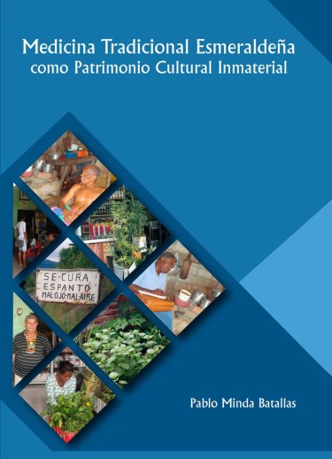 Medicina tradicional esmeraldeña como patrimonio cultural inmaterial
