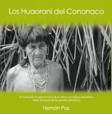 Los Huaorani del Cononaco