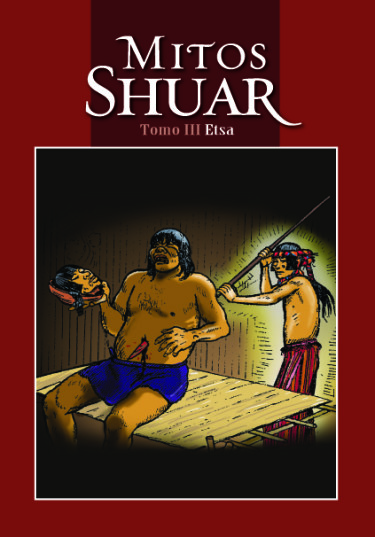 Mitos Shuar III