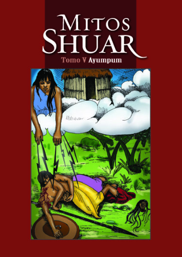 Mitos Shuar V