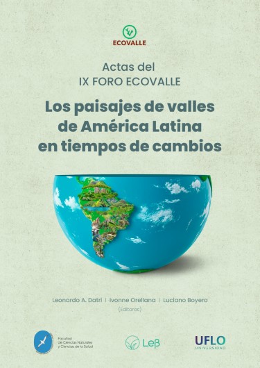 Actas del IX Foro Ecovalle. Los paisajes de valles de América Latina en tiempos de cambio