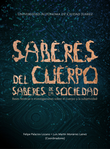 Saberes del cuerpo, saberes de la sociedad