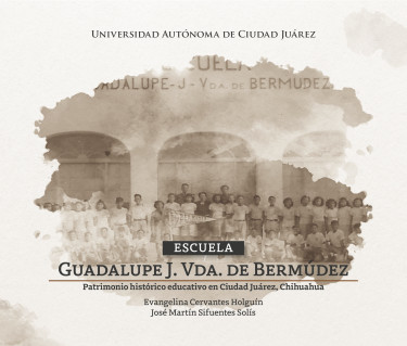 Escuela Guadalupe J. Vda. de Bermúdez