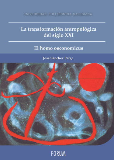 La transformación antropológica del siglo XXI