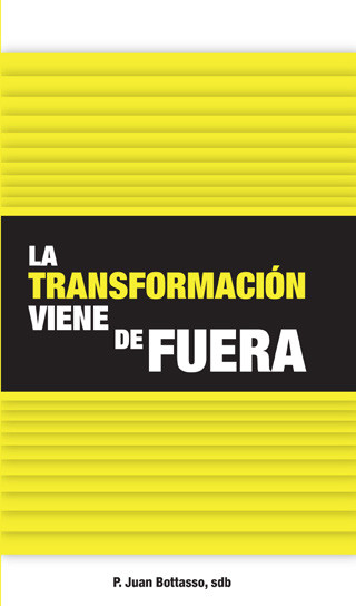 La transformación viene de fuera