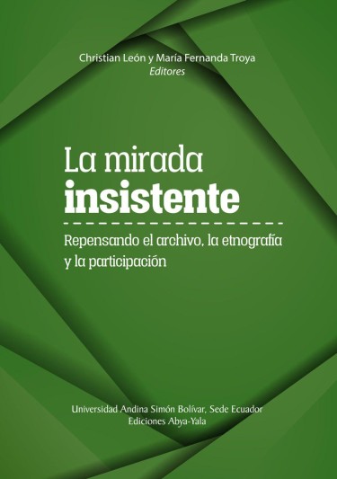 La mirada insistente