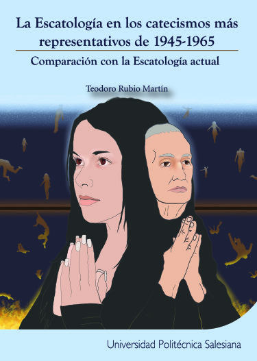 La escatología en los catecismos más representativos de 1945-1965