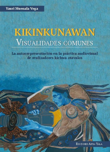 Kikinkunawan: visualidades comunes