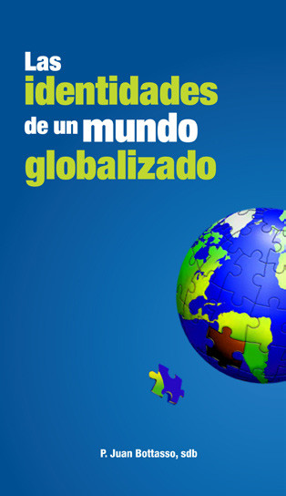 La identidades de un mundo globalizado
