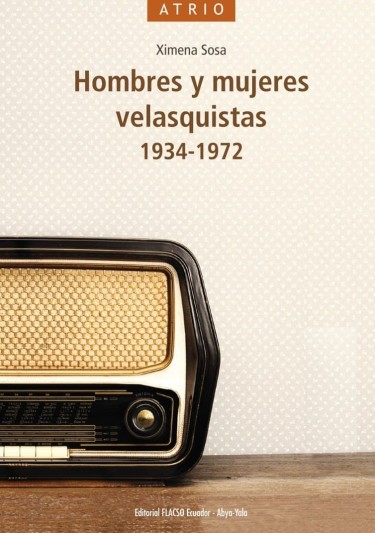 Hombres y mujeres velasquistas, 1934-1972