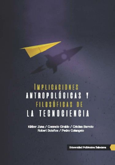 Implicaciones antropológicas y filosóficas de la tecnociencia