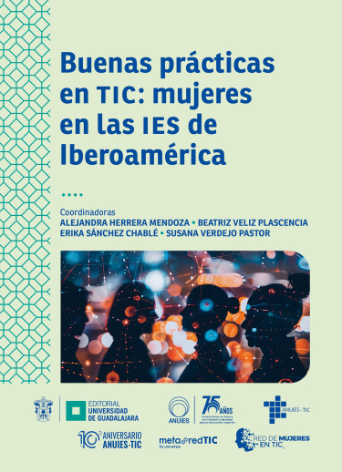 Buenas prácticas en TIC: mujeres en las IES de Iberoamérica