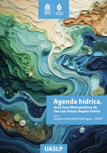 Portada: Agenda hídrica de la zona metropolitana de San Luis Potosí