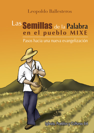 Las semillas de la palabra en el pueblo Mixe