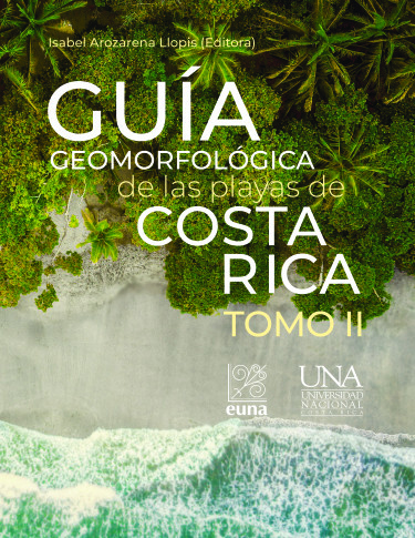 Guía geomorfológica de las playas de Costa Rica. Tomo II