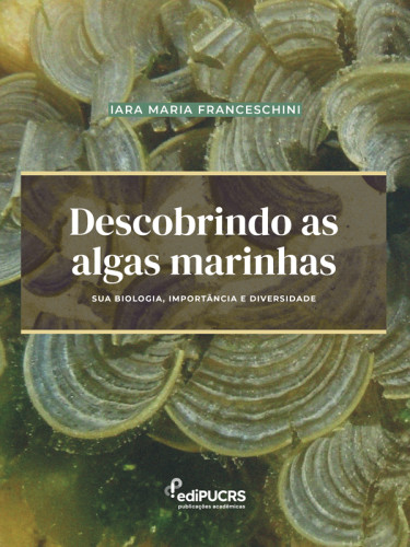 Descobrindo as algas marinhas: sua biologia, importância e diversidade