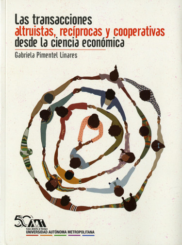Transacciones altruistas, recíprocas y cooperativas desde la ciencia económica